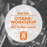 Win gitaarworkshop Ruben Hoeke