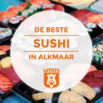 Beste sushi in Alkmaar