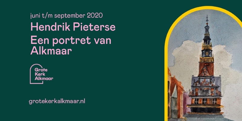 Tentoonstelling Hendrik Pieterse Een portret van Alkmaar