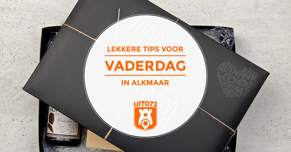 Vaderdag: lekkere tips