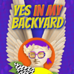 Yes In My Backyard