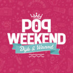 Popweekend Dijk & Waard