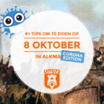 8 Tips om te doen op 8 oktober in Alkmaar - Corona Edition